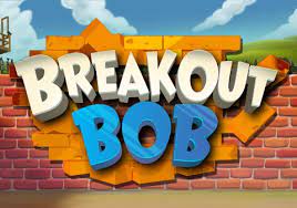 Kupasan Permainan Slot Online Breakout Bob dari Playtech